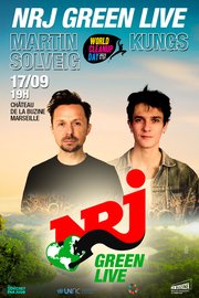 NRJ Green Live Martin Solveig et Kungs