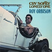 Cry Softly, Lonely One