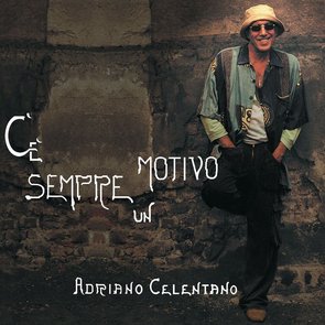 C'è Sempre un Motivo
