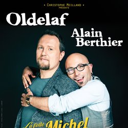 Oldelaf et Alain Berthier - la folle histoire de michel montana - Rire & Chansons - affiche hd