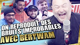 On reproduit des bruits improbables avec Berywam - C'Cauet sur NRJ