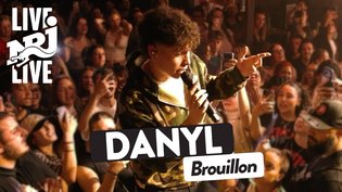 Danyl - Brouillon | NRJ Live