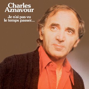 Je N'ai Pas Vu le Temps Passer