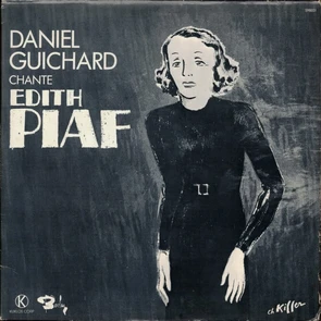 Daniel Guichard Chante Édith Piaf