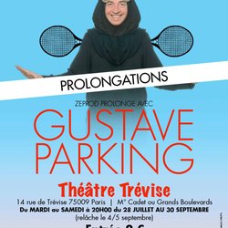 Gustave Parking - Trévise de Paris - juillet août septembre avec Rire & Chansons