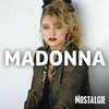 NOSTALGIE MADONNA
