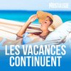 NOSTALGIE LES VACANCES CONTINUENT