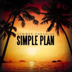 Simple Plan ft Sean Paul : la version Française de Summer Paradise  
