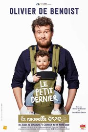 Olivier de Benoist - Le petit dernier à La Nouvelle Eve - et en tournée - spectacle annulé jusqu’à nouvel ordre