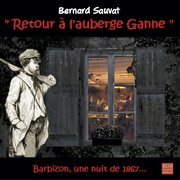 Retour à l'Auberge Ganne