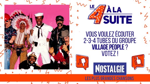 Le 4 à la suite Spécial Village People  !