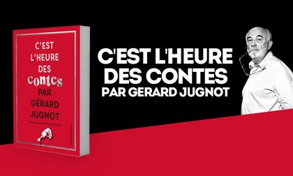 Gérard Jugnot - C'est l'heure des contes - Article