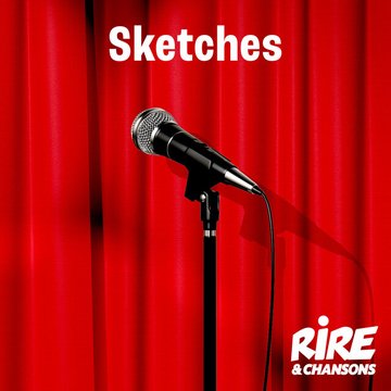 Rire et Chansons Sketches
