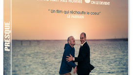 Jeu Concours DVD : Presque de Bernard Campan et Alexandre Jollien