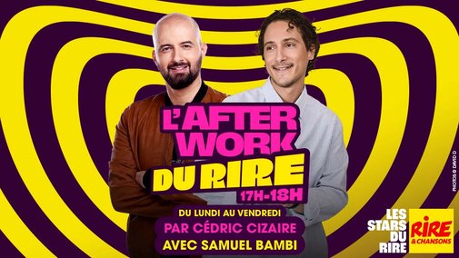 Samuel Bambi invité de Cédric Cizaire dans l'Afterwork du Rire - Du 21 au 25 septembre 2026