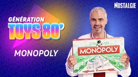 Génération Toys 80' : le podcast des jouets collector lance les dés du Monopoly