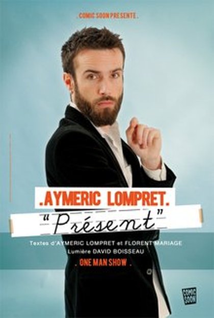 Aymeric Lompret - Présent - affiche