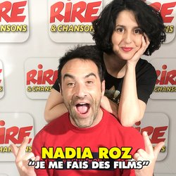 Nadia Roz - je me fais des films - Rire & Chansons - photo