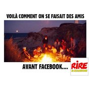 Blague : les amis d'avant Facebook ....