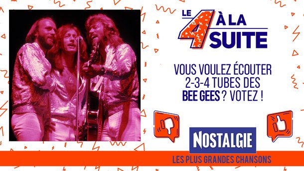 Le 4 à la suite Spécial The Bee Gees