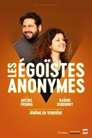 Les Égoïstes Anonymes - Michel Frenna et Karine Dubernet - A l'Apollo Comedy - De retour le 20 décembre
