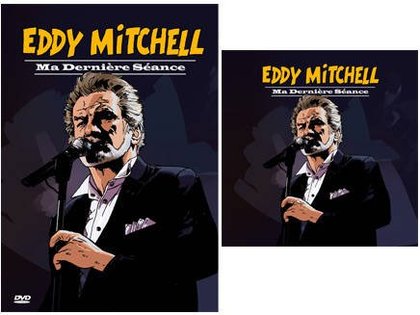 Eddy Mitchell - Ma dernière séance