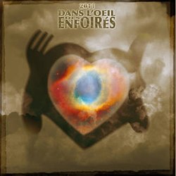 Les Enfoirés - Dans l'oeil des Enfoirés