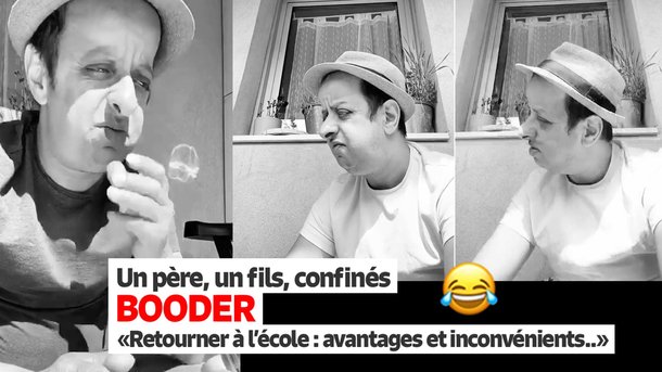 Booder - Un père, un fils, confinés - Retourner à l'école : avantages et inconvénients ?