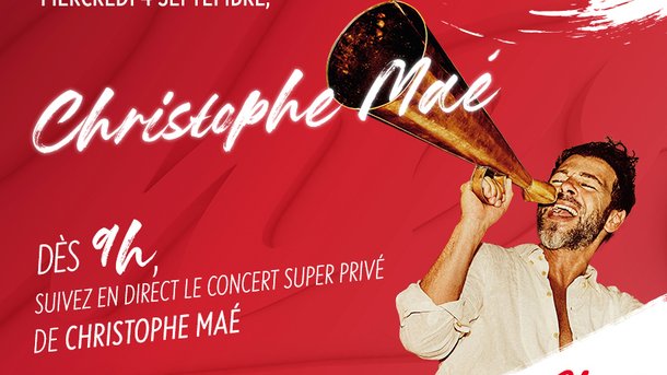 Christophe Maé en Concert Super Privé Chérie FM mercredi 4 septembre