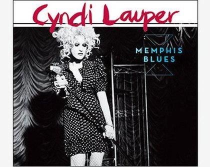 Cyndi Lauper Memphis Blues
