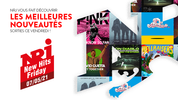 NRJ NEW HITS FRIDAY - 7 Mai 2021