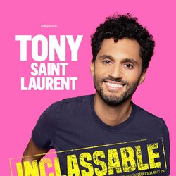 Tony Saint Laurent - Inclassable - Le grand Point Virgule