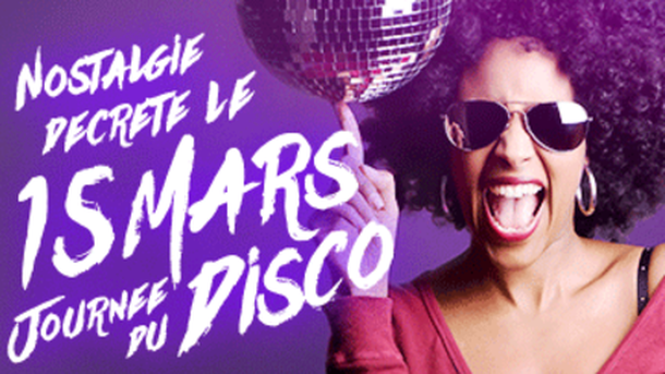 Nostalgie décrète le 15 Mars Journée du Disco