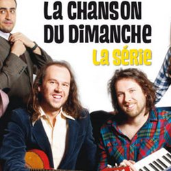 La Chanson du dimanche la série