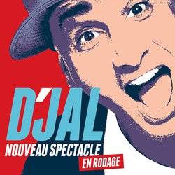 D'jal en tournée avec Rire & Chansons