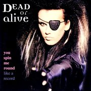 YOU SPIN ME ROUND (1985)