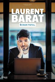 Laurent Barat - Ecran total - En tournée