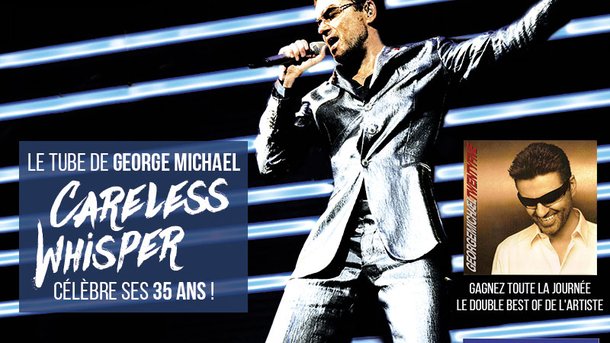 George Michael : Le tube «Careless Whisper» célèbre ses 35 ans, avec Nostalgie !