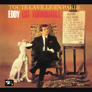 Toute la Ville en Parle... Eddy est Formidable
