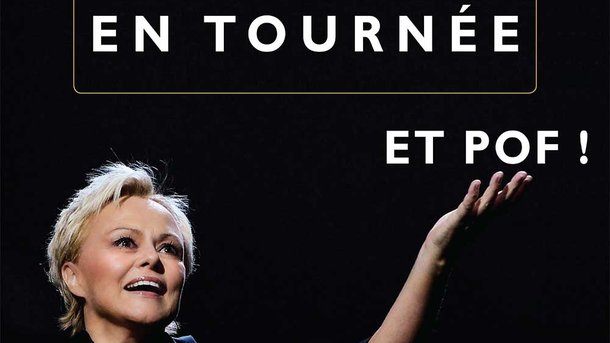 Muriel Robin - Et pof - en tournée - spectacle annulé jusqu’à nouvel ordre