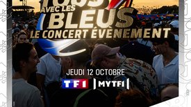 Tous avec les Bleus, le concert évènement