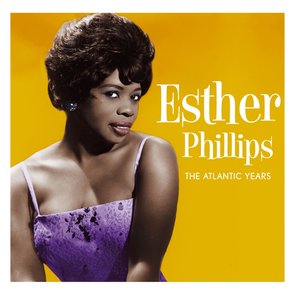 The Leopard Lounge Presents - Esther Phillips The Atlantic Years