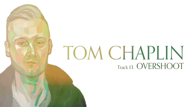 Le coup de cœur du Club Chérie : "Overshoot" de Tom Chaplin