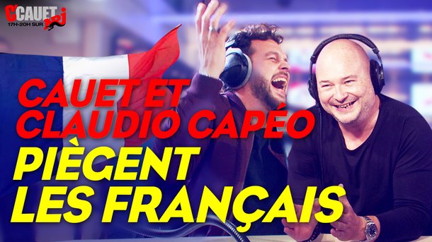 Cauet et CLAUDIO CAPÉO piègent les Français ! C'Cauet sur NRJ