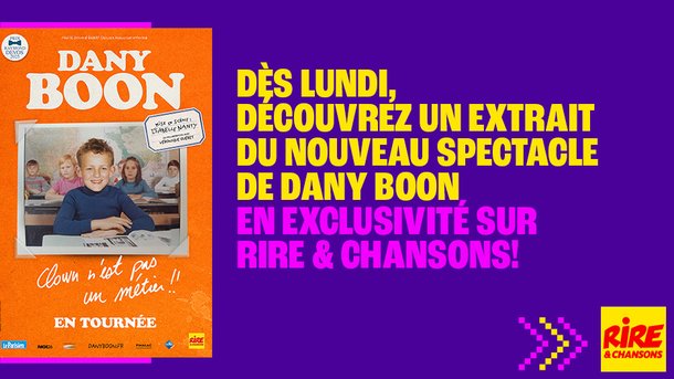 Dès le lundi 3 novembre - Dany Boon : Écoutez un extrait exclusif de son nouveau spectacle "Clown n'est pas un métier !" sur Rire & Chansons -
