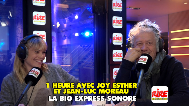 La bio express sonore de Joy Esther et Jean-Luc Moreau sur Rire & Chansons
