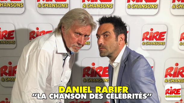 Daniel Rabier invité : "La chanson des célébrités" - Extrait de son spectacle