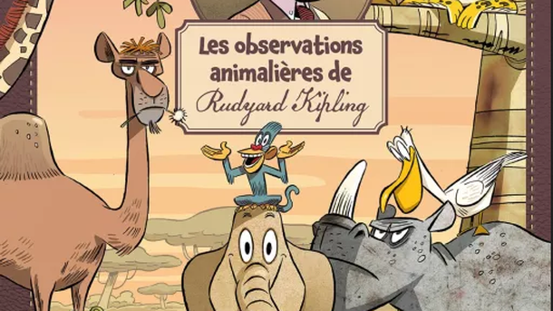Jeu concours - Les Observations animalières de Rudyard Kipling - Tome 01 - Le livre à gagner