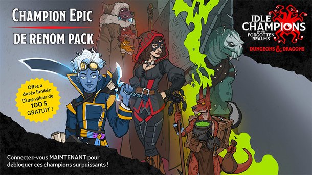 Epic Games offre un pack d'une valeur de 100$ sur Idle Champions of the Forgotten Realms