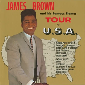 James Brown and His Famous Flames Tour the U.S.A.